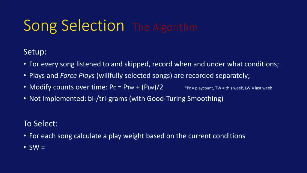 song selection the algorithm