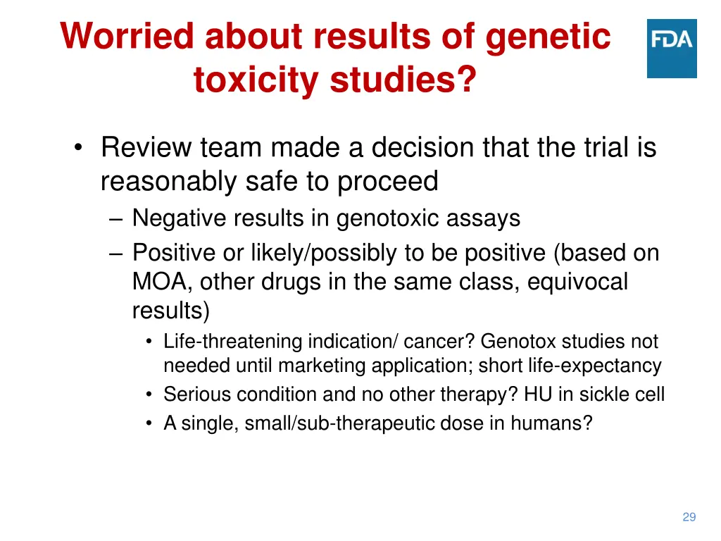 worried about results of genetic toxicity studies