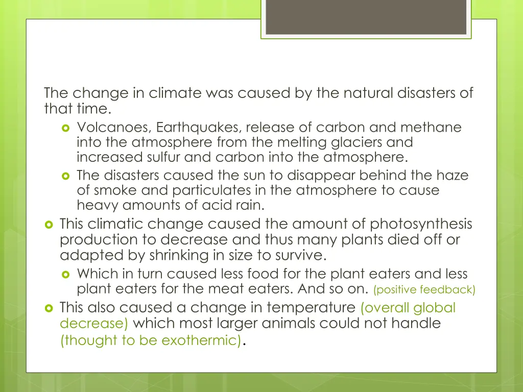 the change in climate was caused by the natural