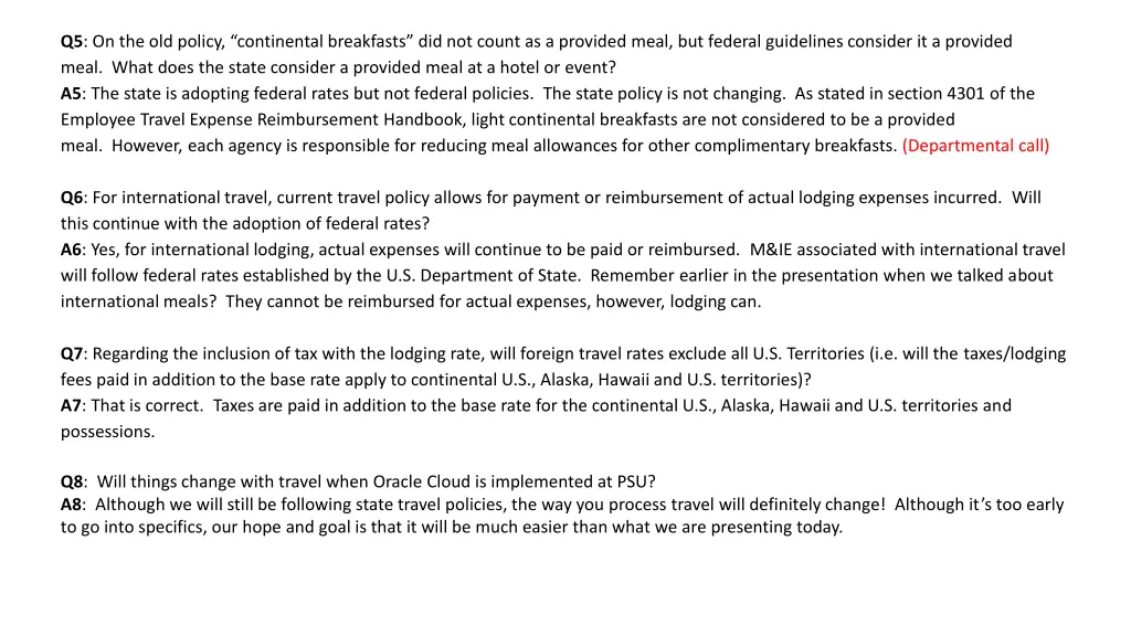 q5 on the old policy continental breakfasts