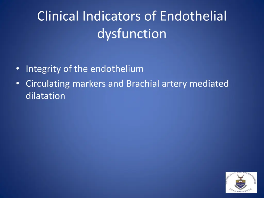 clinical indicators of endothelial dysfunction