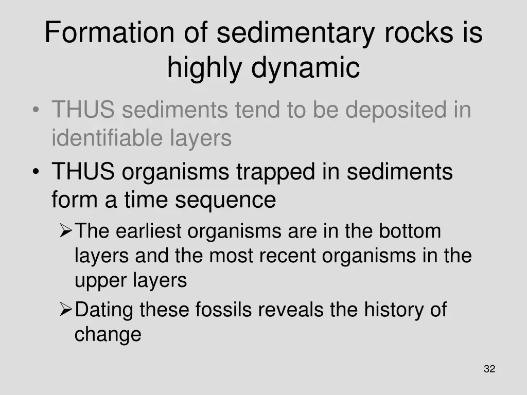 formation of sedimentary rocks is highly dynamic 4