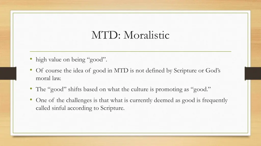 mtd moralistic