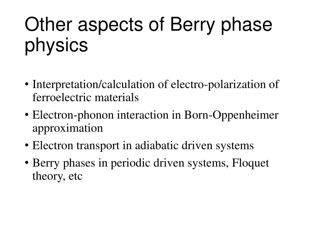 other aspects of berry phase physics