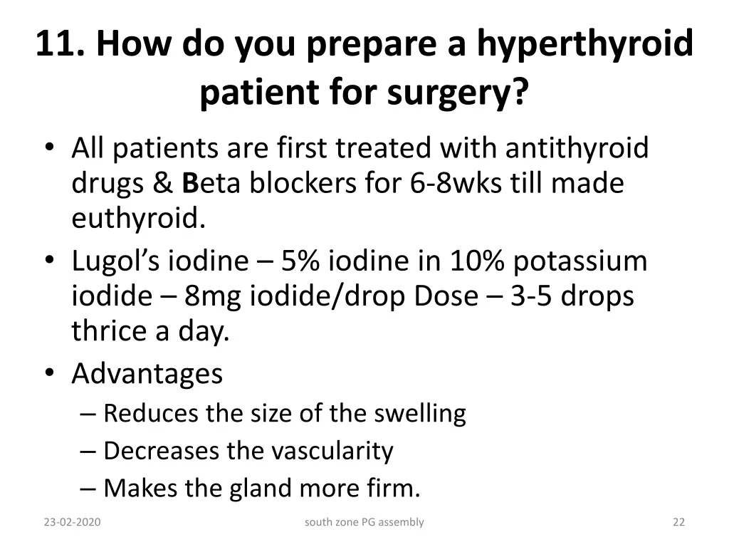 11 how do you prepare a hyperthyroid patient