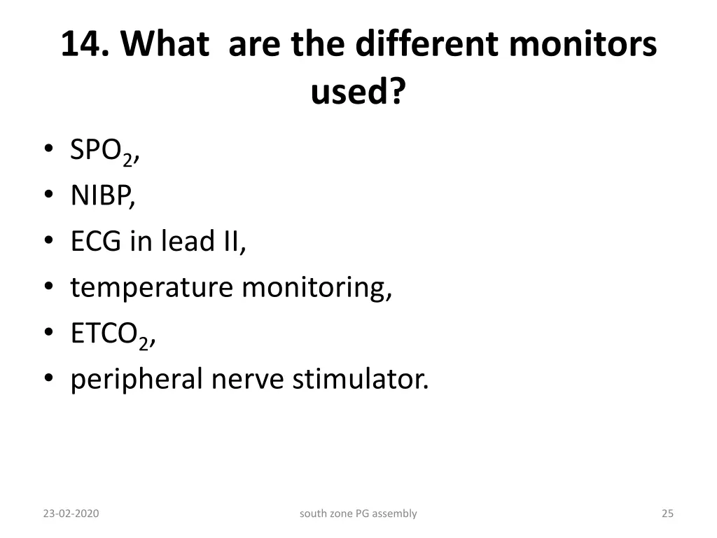 14 what are the different monitors used