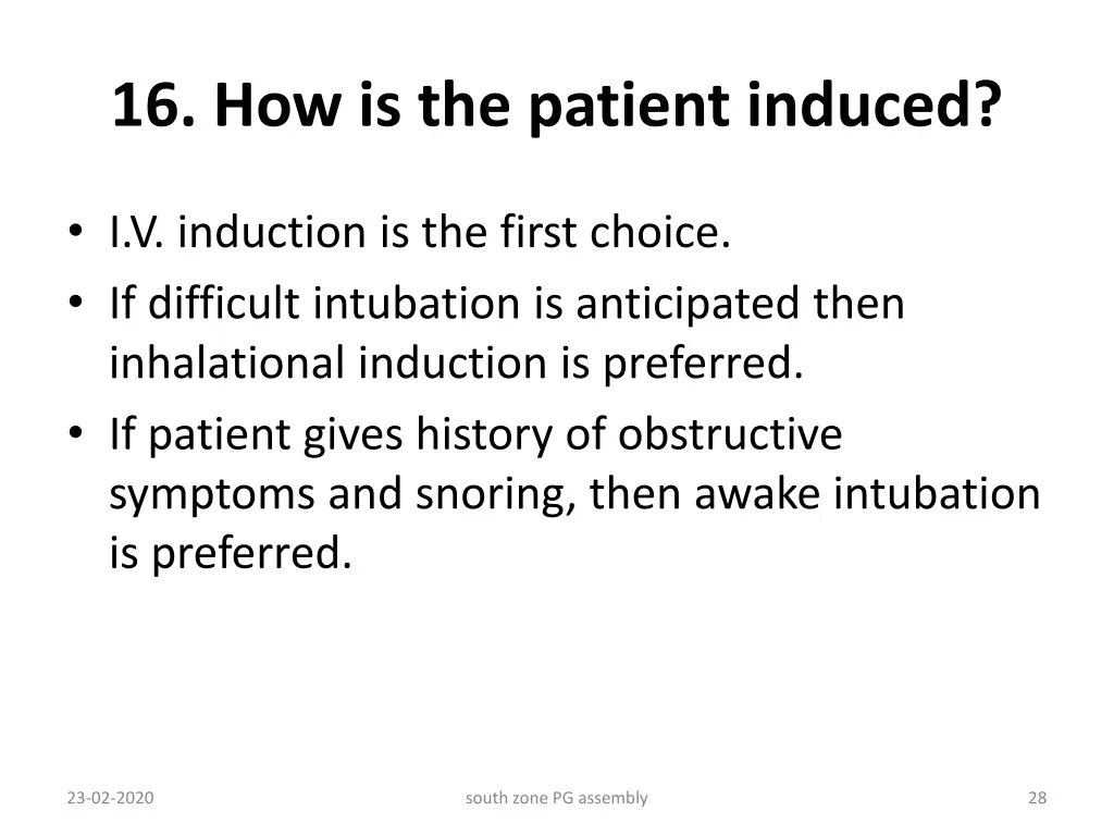 16 how is the patient induced