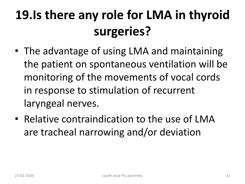 19 is there any role for lma in thyroid surgeries