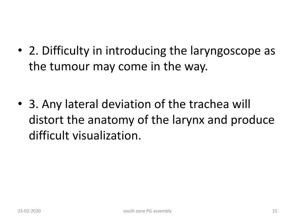 2 difficulty in introducing the laryngoscope