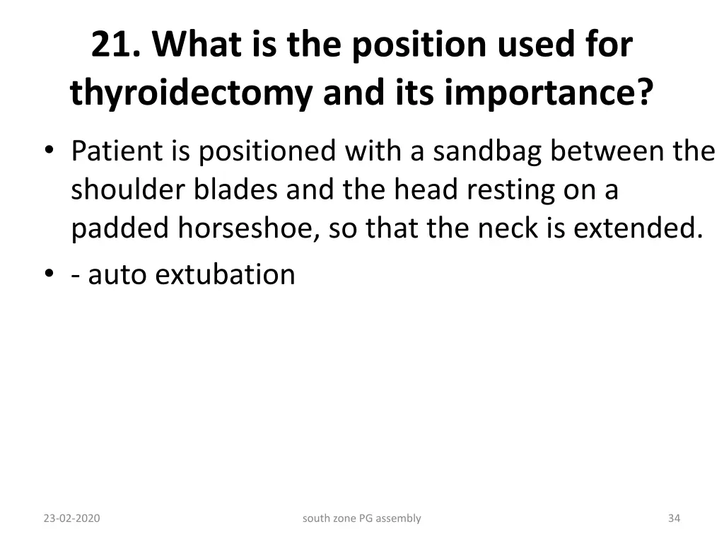 21 what is the position used for thyroidectomy