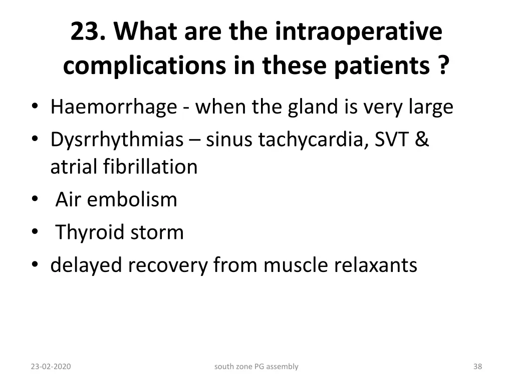 23 what are the intraoperative complications