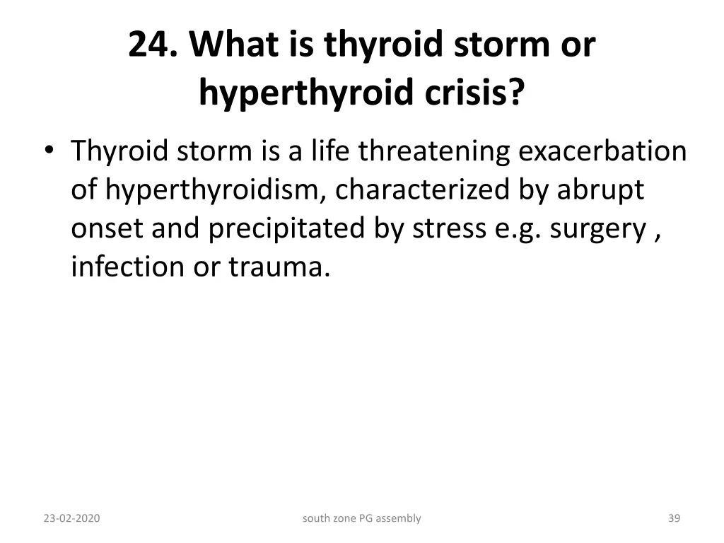 24 what is thyroid storm or hyperthyroid crisis