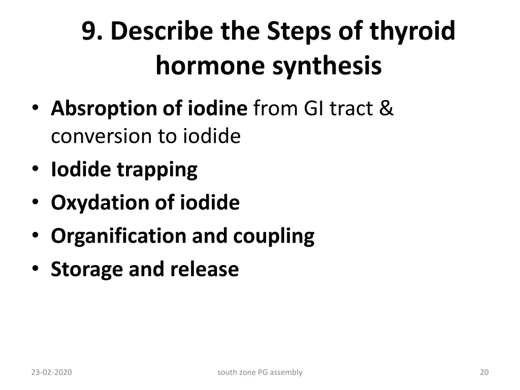 9 describe the steps of thyroid hormone synthesis