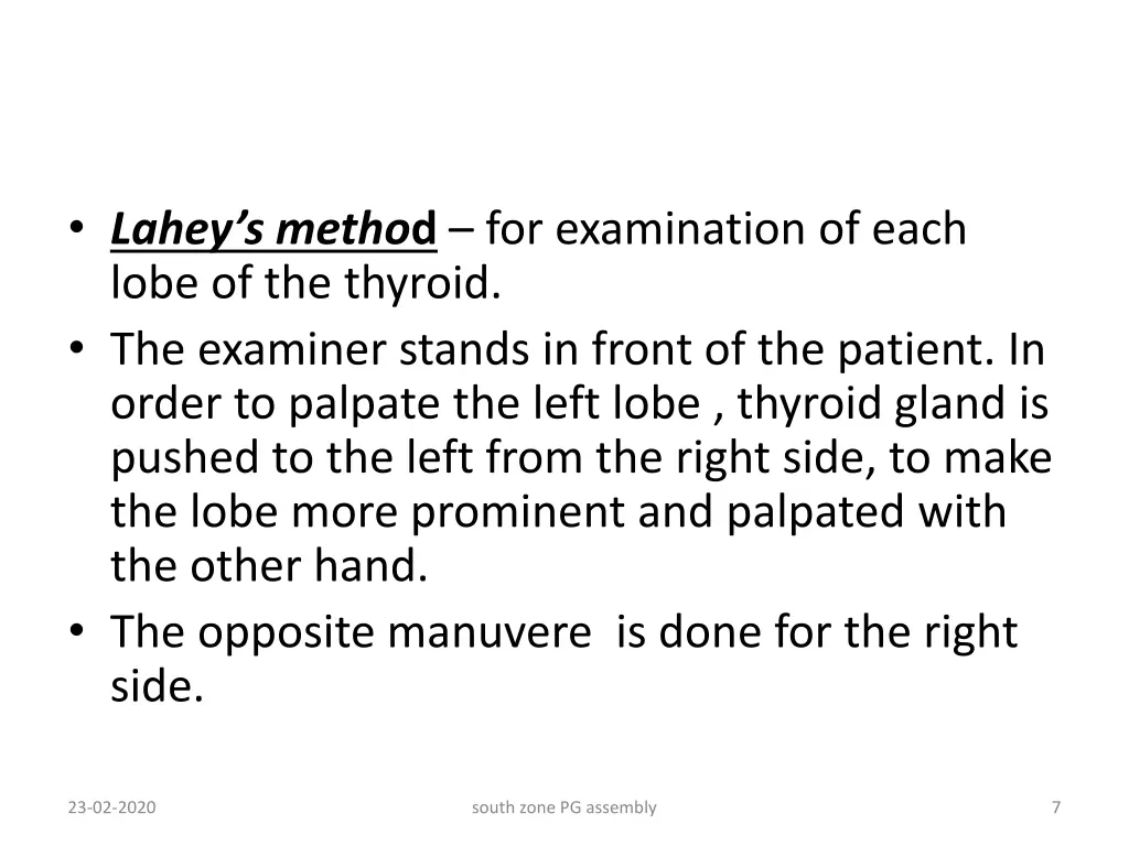 lahey s metho d for examination of each lobe