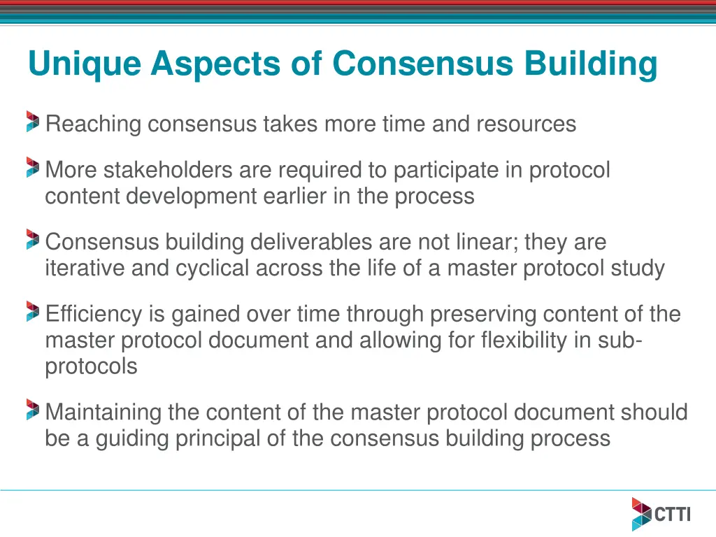 unique aspects of consensus building