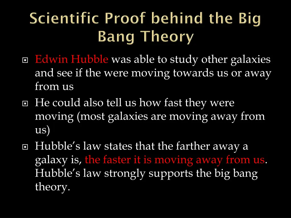 edwin hubble was able to study other galaxies