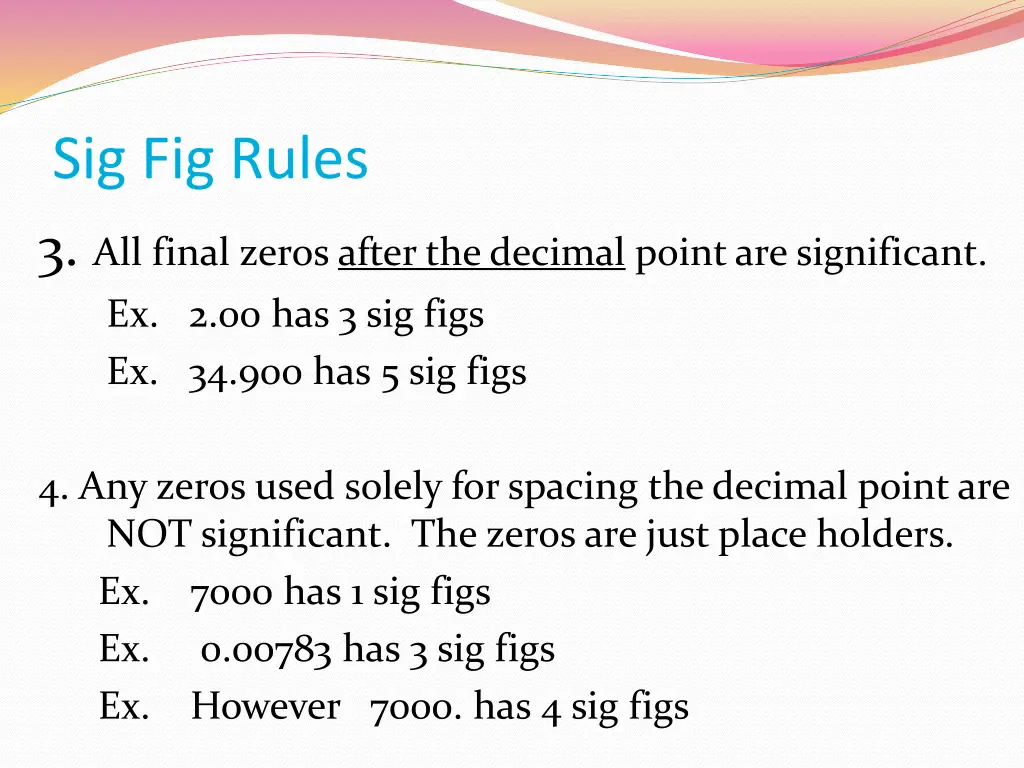 sig fig rules 3 all final zeros after the decimal