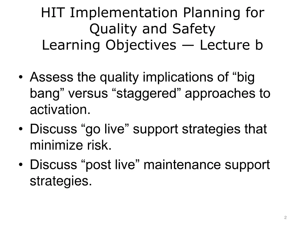 hit implementation planning for quality