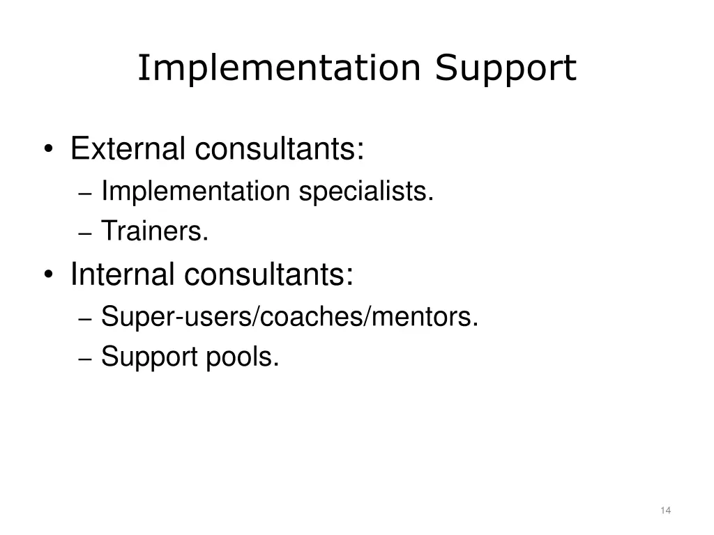 implementation support