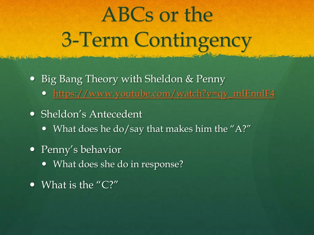 abcs or the 3 term contingency