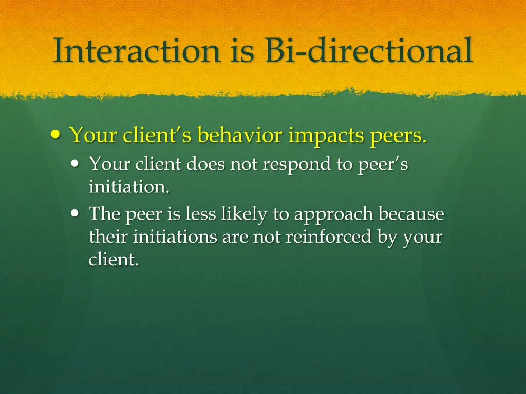 interaction is bi directional 3