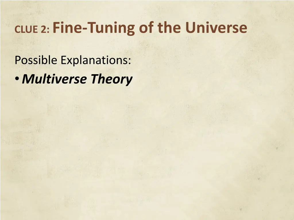 clue 2 fine tuning of the universe 2