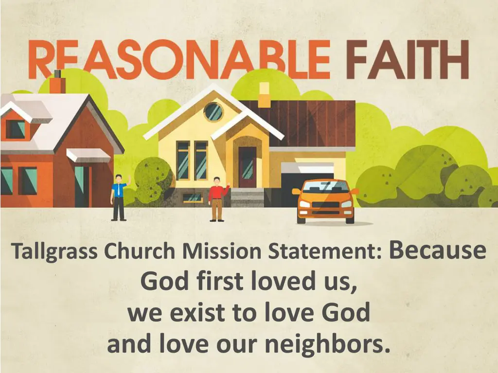 tallgrass church mission statement because