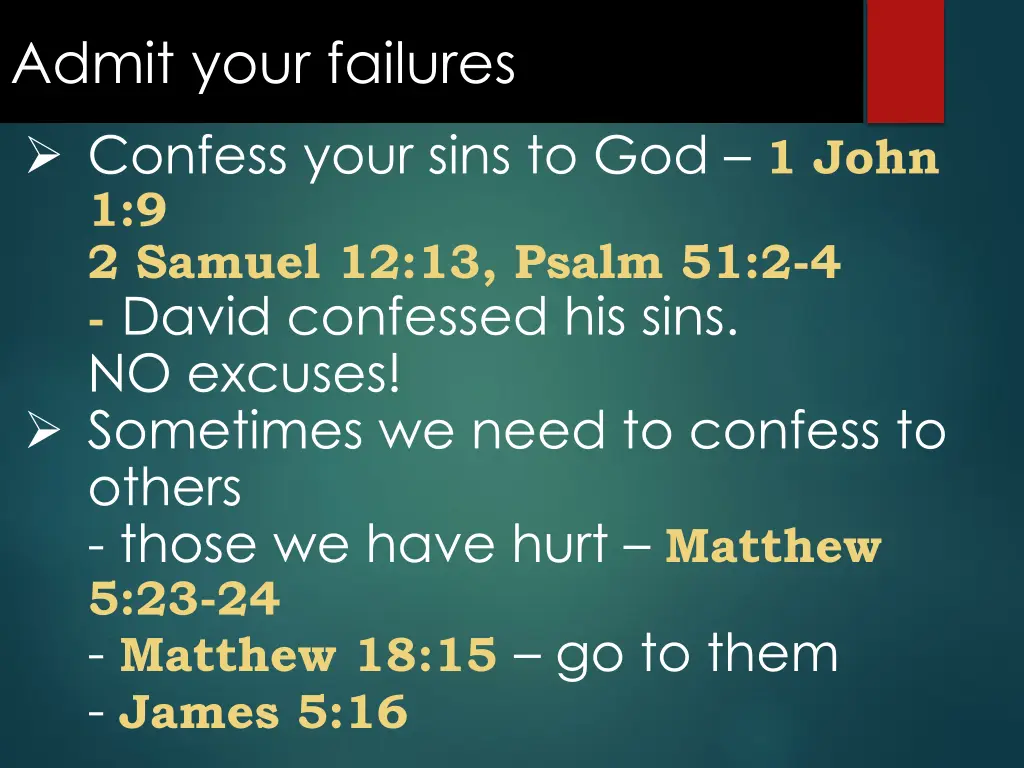 admit your failures confess your sins