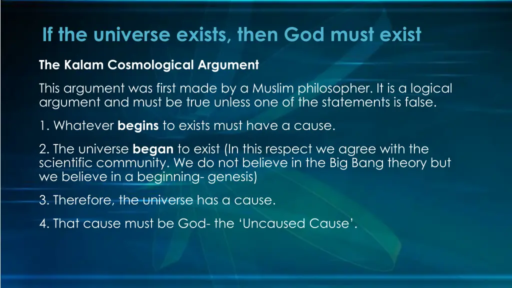 if the universe exists then god must exist 1