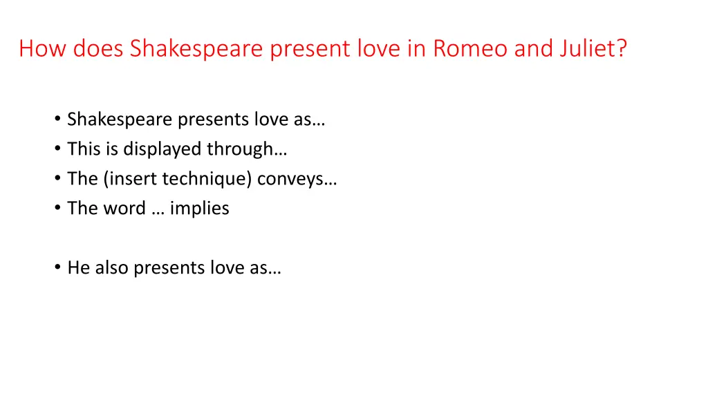 how does shakespeare present love in romeo 1