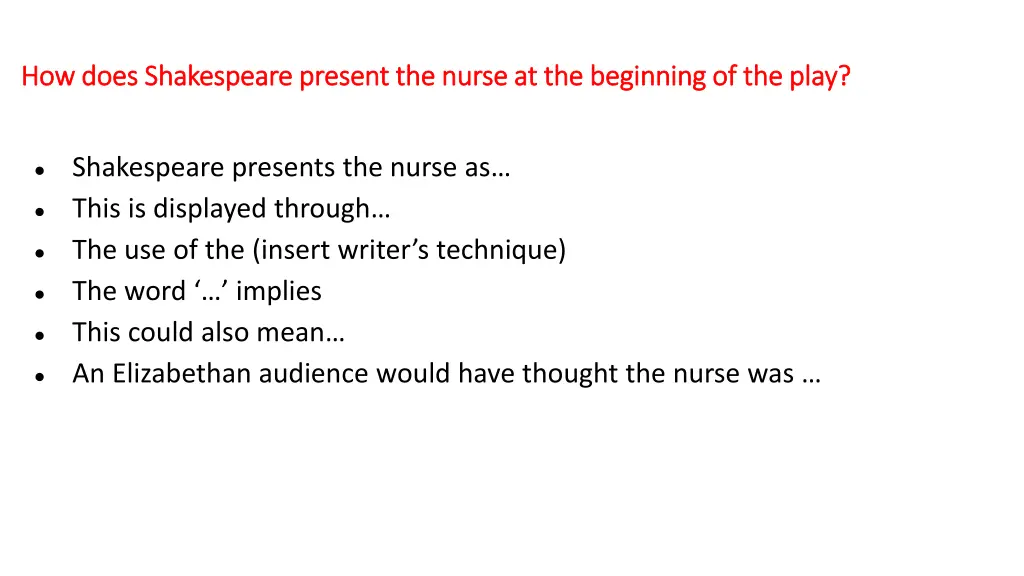 how does shakespeare present the nurse