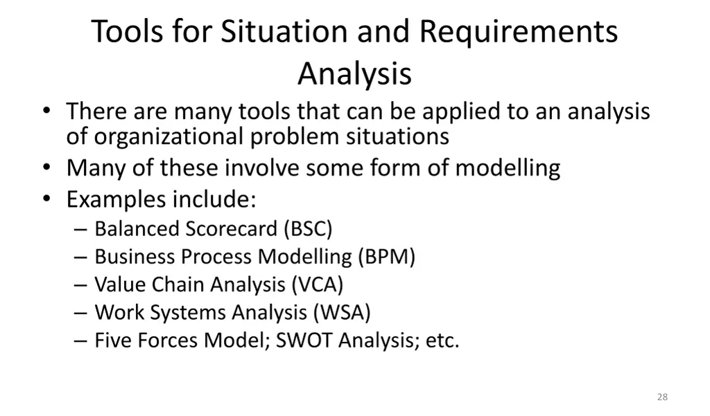 tools for situation and requirements analysis