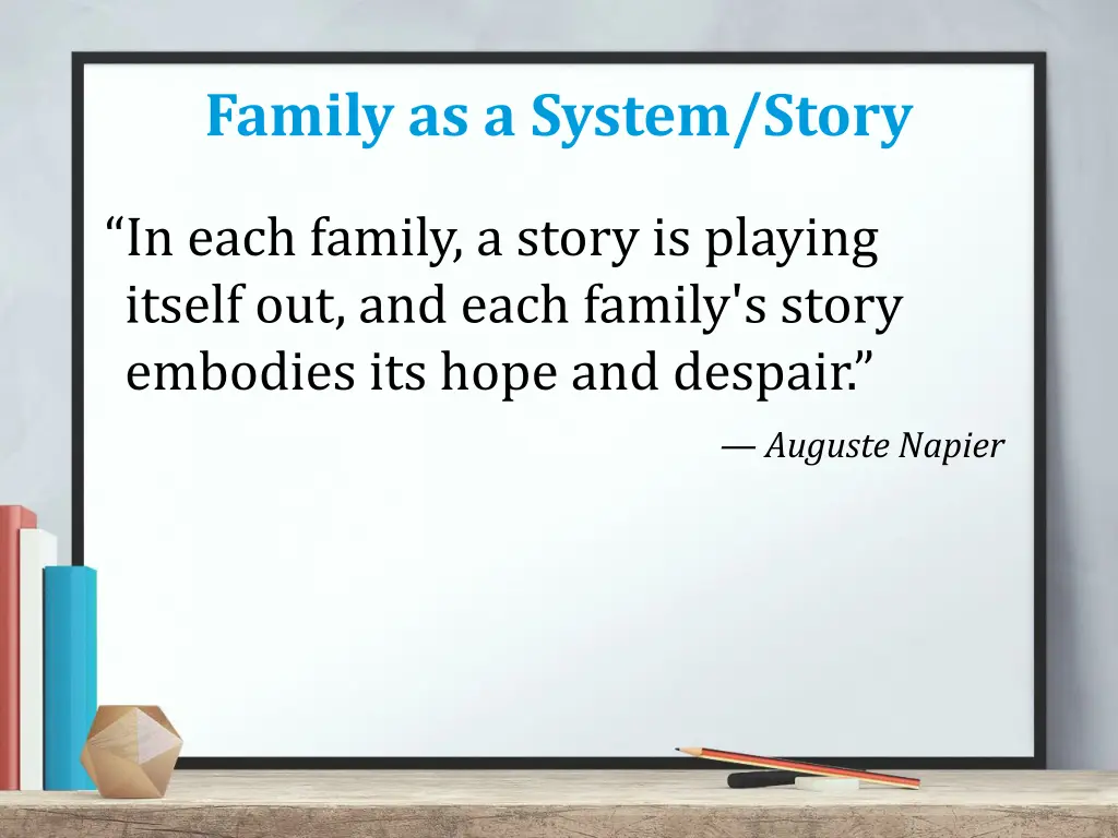 family as a system story