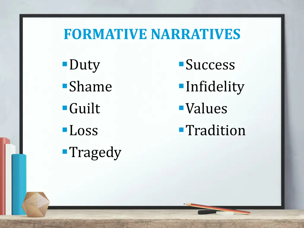 formative narratives