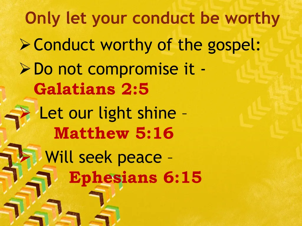 only let your conduct be worthy 3