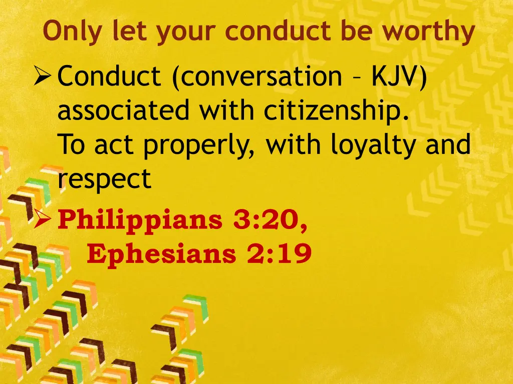 only let your conduct be worthy