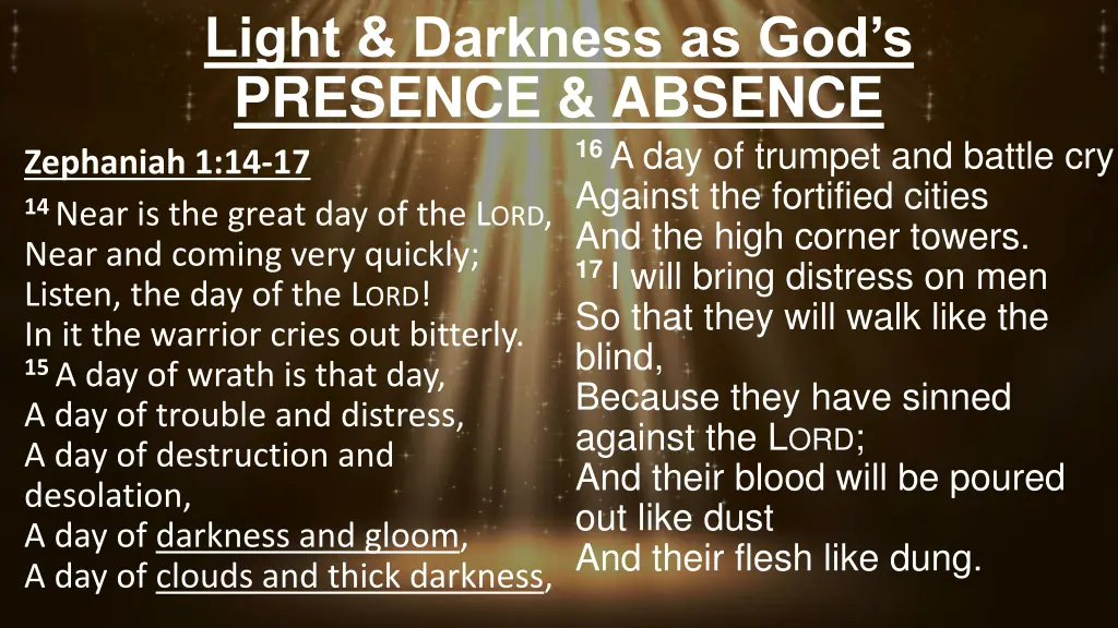 light darkness as god s presence absence