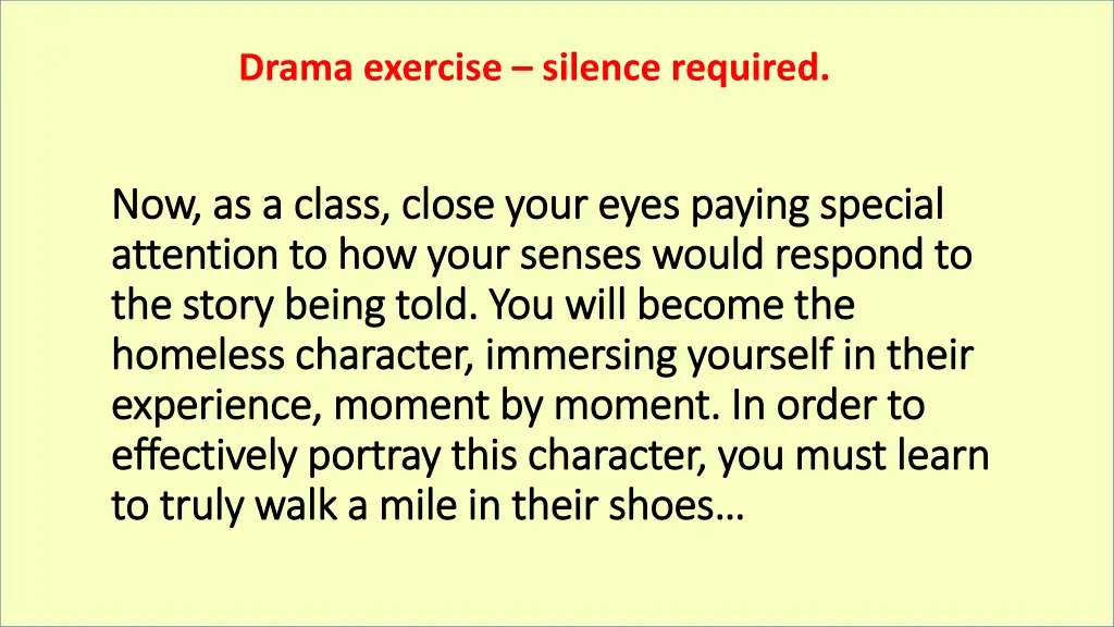 drama exercise silence required