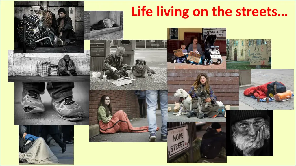 life living on the streets 1