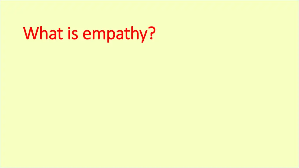 what is empathy what is empathy