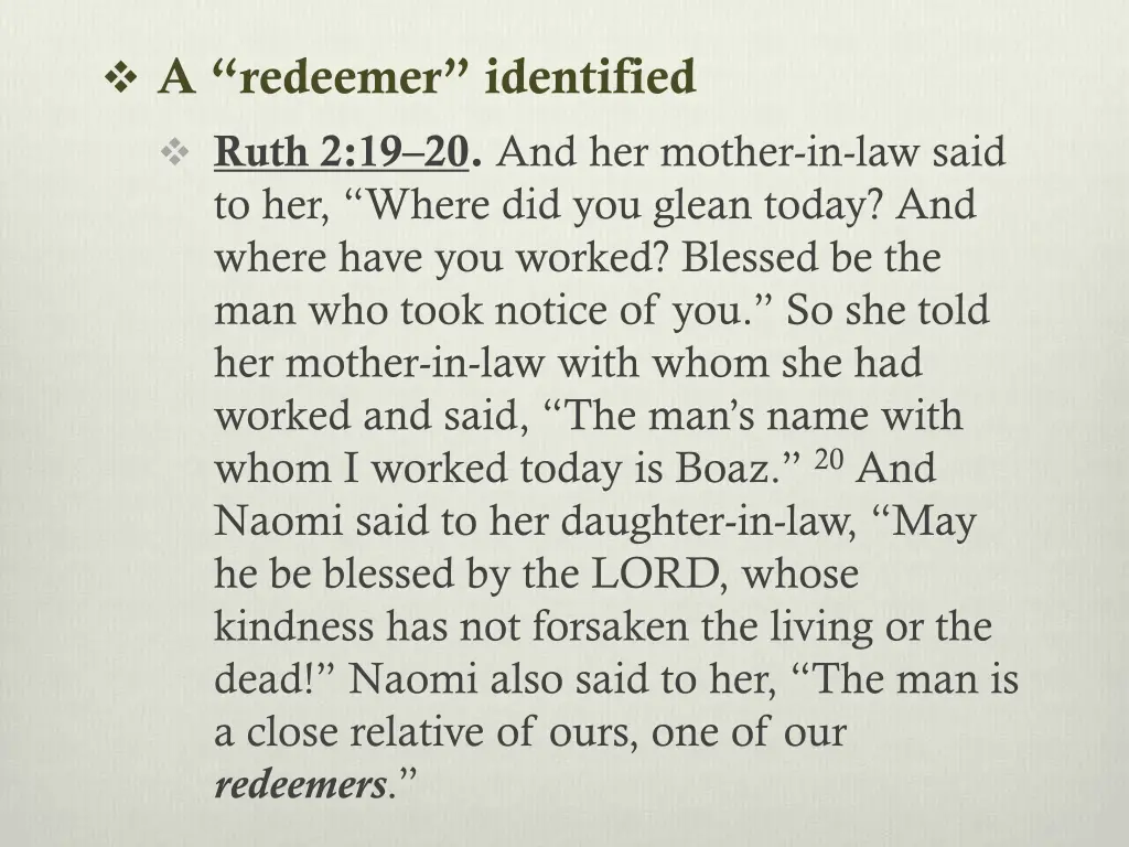 a redeemer identified ruth 2 19 20 and her mother