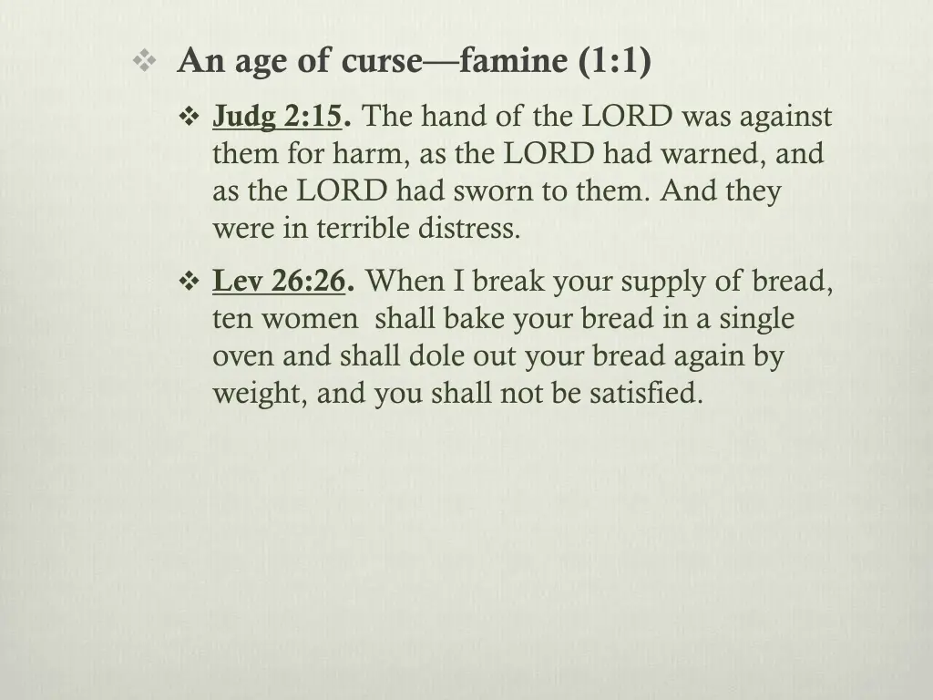 an age of curse famine 1 1 judg 2 15 the hand