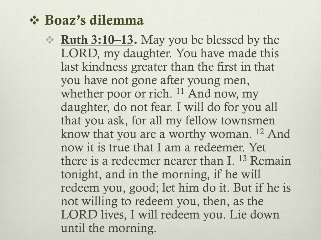 boaz s dilemma ruth 3 10 13 may you be blessed