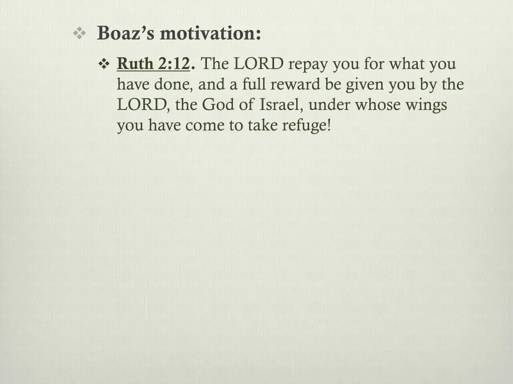 boaz s motivation ruth 2 12 the lord repay