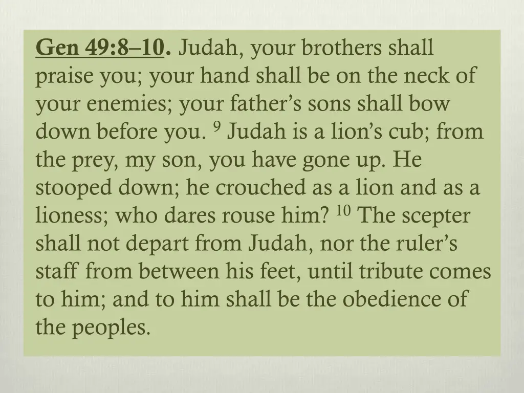 gen 49 8 10 judah your brothers shall praise