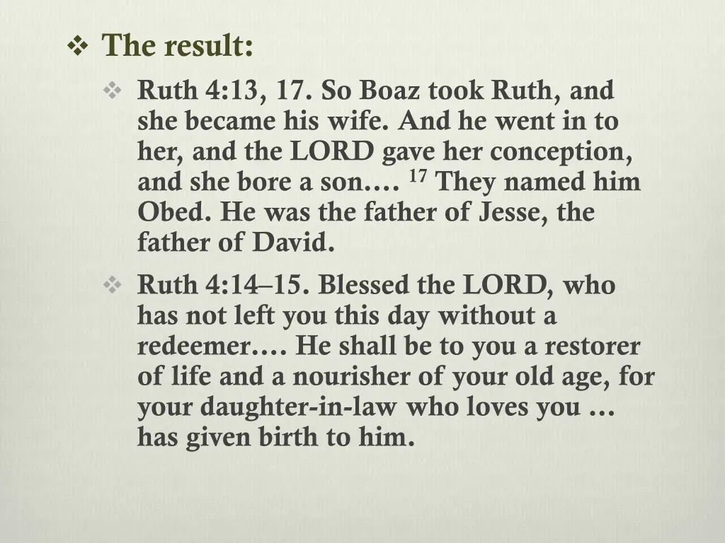 the result ruth 4 13 17 so boaz took ruth