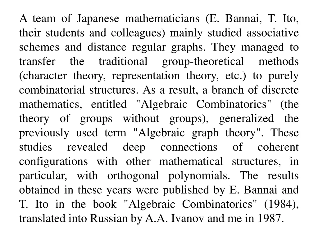 a team of japanese mathematicians e bannai