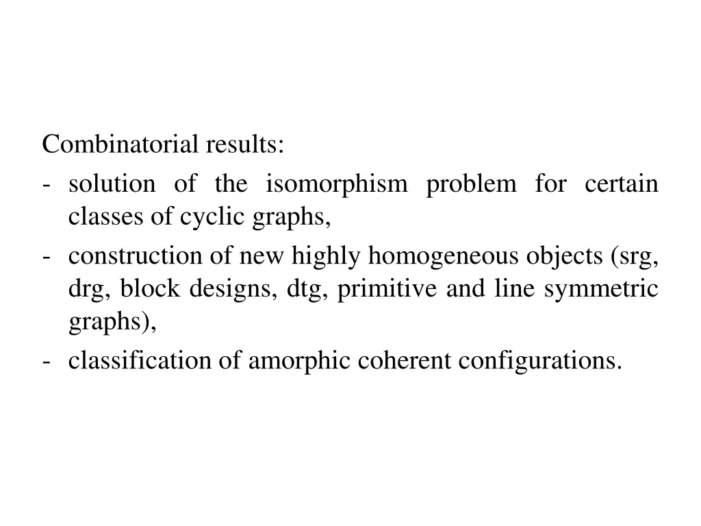 combinatorial results solution of the isomorphism