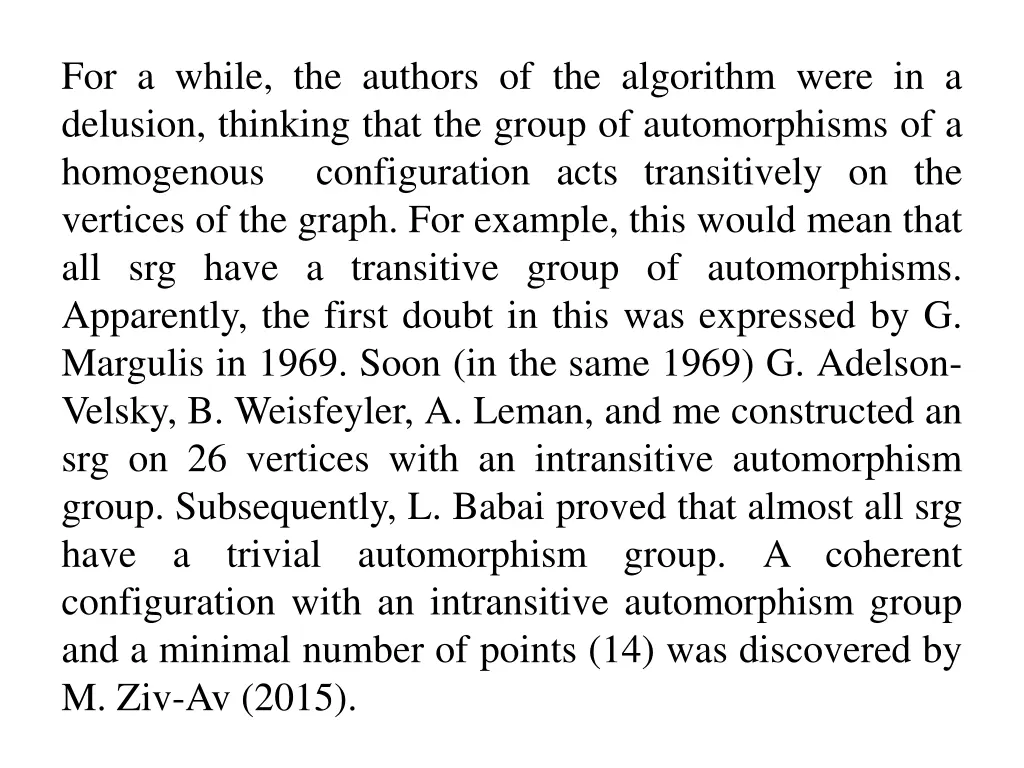 for a while the authors of the algorithm were