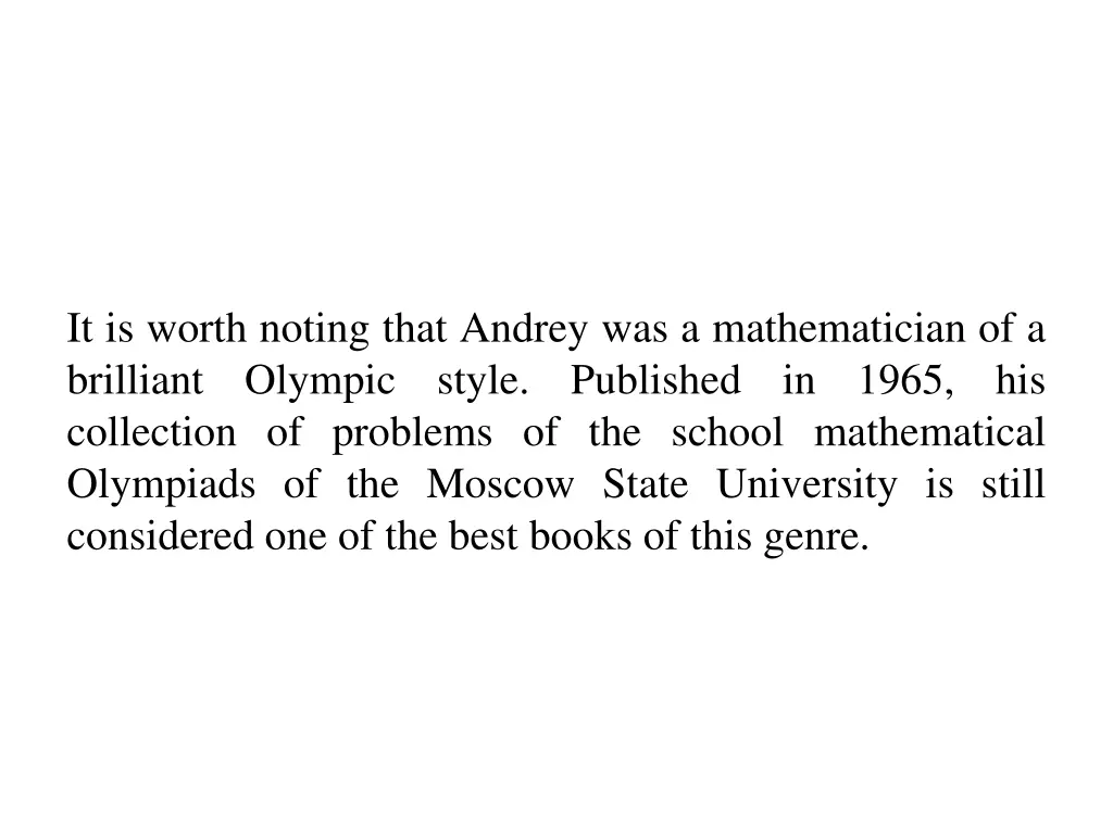 it is worth noting that andrey